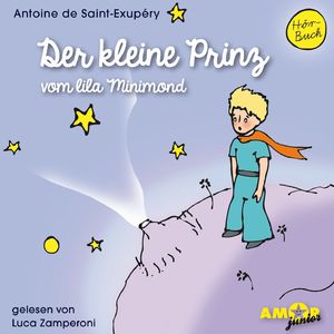 Der kleine Prinz vom lila Minimond, Teil 19