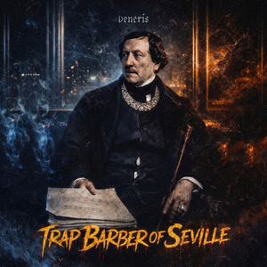 Trap Barber of Seville