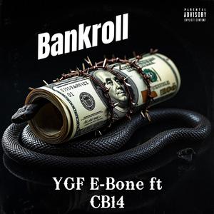 Bankroll (feat. CB14)