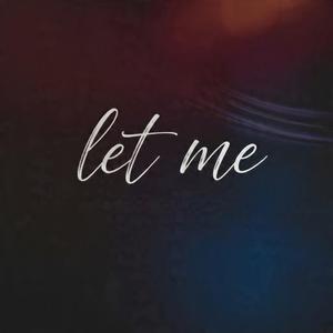 Let me