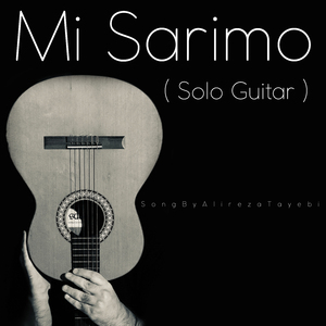 Mi Sarimo ( Solo Guitar )