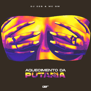 AQUECIMENTO DA PUTARIA