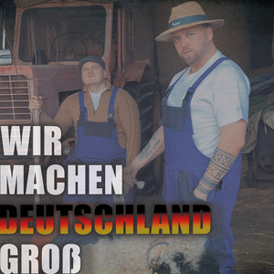 Wir machen Deutschland groß