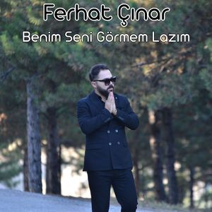 Benim Seni Görmem Lazım