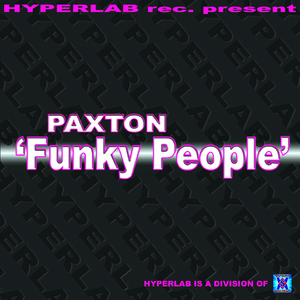Funky People (Paxton Pop Mix)