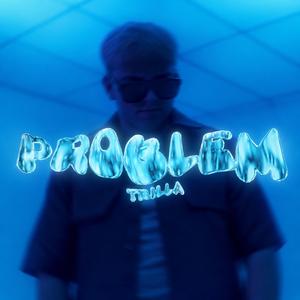 PROBLEM
