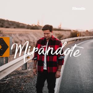 Mirándote