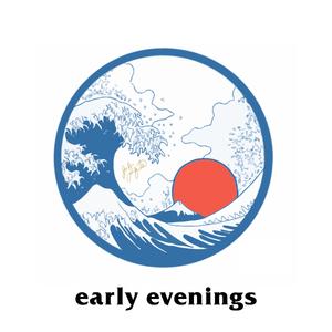 early evenings