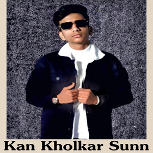 Kan Kholkar Sunn