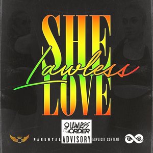 She Love Lawless