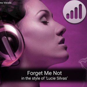 Forget Me Not (in the style of 'Lucie Silvas') [Karaoke Version]