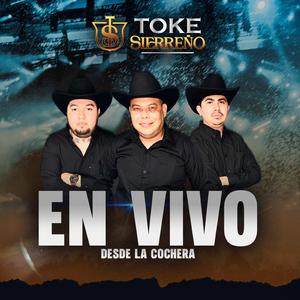 El gran Orgullo-Toke Sierreño (En vivo)