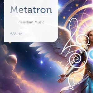 Metatron 528 Hz
