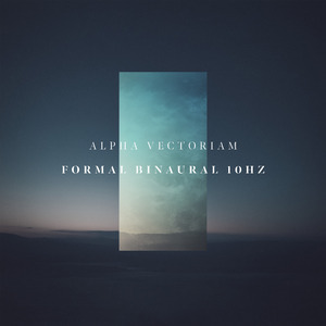 Formal Binaural 10Hz