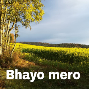BHAYO MERO