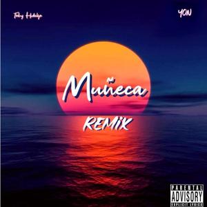 Muñeca (feat. YON) (Remix)