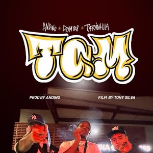 T.Q.M (feat. Andino & DOM 808)