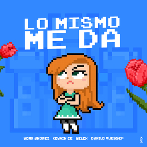 Lo Mismo Me Da