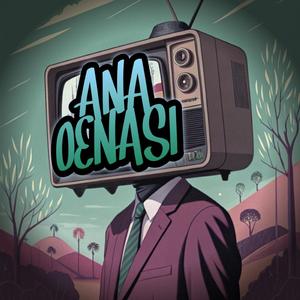 ANA OENASI