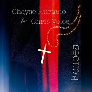 Echoes (feat. Chris Voice)