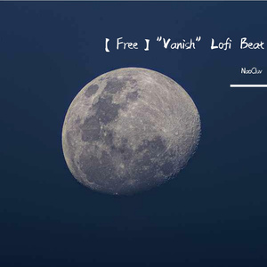 【Free】"Vanish" Lofi Beat