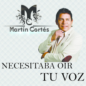 Necesitaba Oir tu Voz