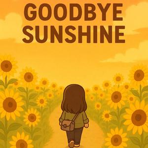 Goodbye Sunshine