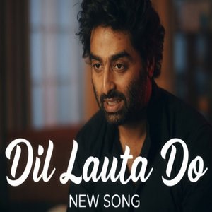 Dil Lauta Do