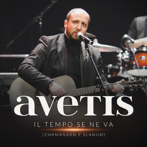 Il Tempo Se Ne Va (Zhamanakn E Slanum)