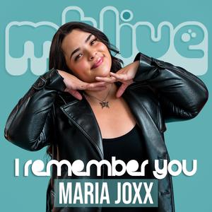 I Remember You (feat. Maria Joxx) (LIVE)
