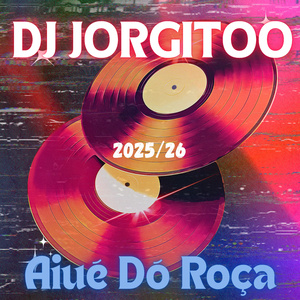 "Aiué do Roça" 2025/26