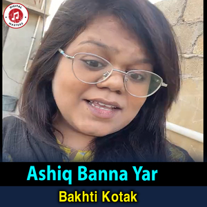 Ashiq Banna Yar