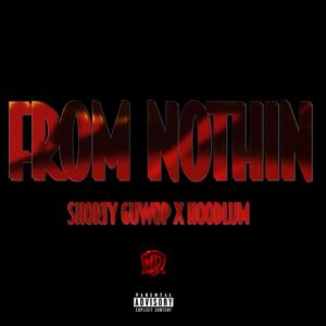 From Nothin (feat. Southside Hoodlum)