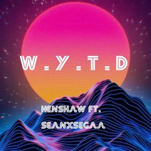 W.Y.T.D