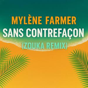 Sans contrefaçon (Zouka Remix)