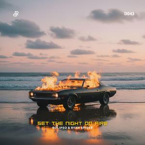 Set The Night On Fire