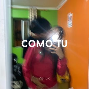 Como Tu