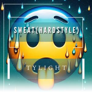Sweat (Hardstyle)