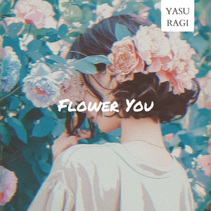 Flower You