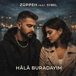 Hâlâ Buradayım (feat. Sybel)