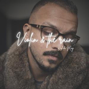 Violin and the rain