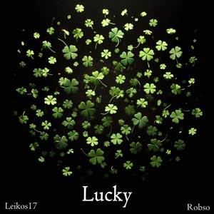 Lucky (Leikos17 Mix)