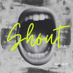 Shout