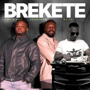 Brekete (feat. Donslade & Dj XY)