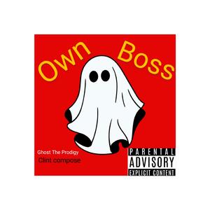 Own Boss (feat. Clint Compose)