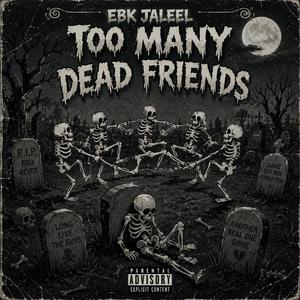 Too Many Dead Friends
