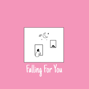 Falling For You