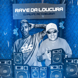 Rave da Loucura