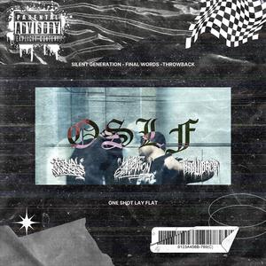 One Shot Lay Flat (feat. Final Words & Throwback)