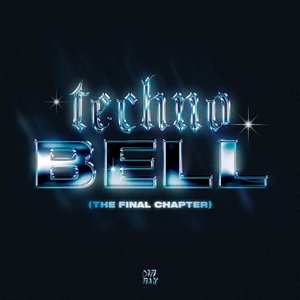 Techno Bell (Final Chapter)